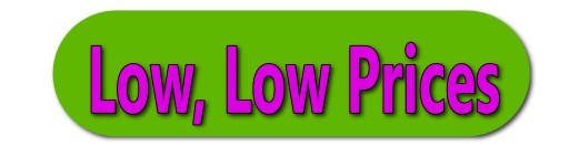 Check out our incredibly low prices